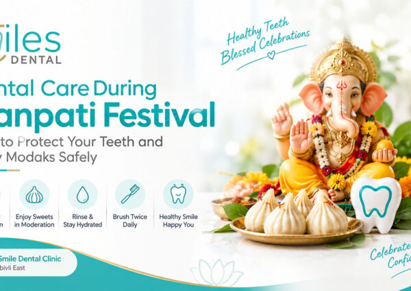 Dental Care During Ganpati Festival – Sol Smiles Dental Clinic